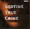 Guest Episode - Bedtime True Crime ; An Unusual Order, A Vengeful Motive | A Fowl Scheme | Vietnam