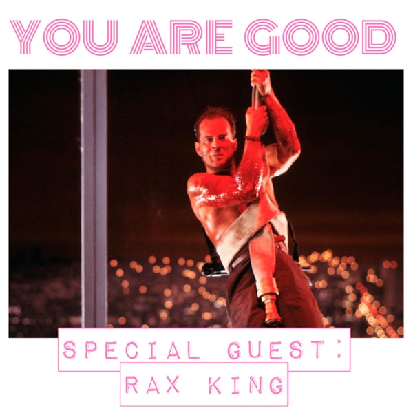 Die Hard w. Rax King