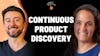 Summary: Build better products with continuous product discovery | Teresa Torres