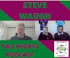 Steve Waugh - Aussie cricketing legend.
