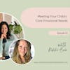 Meeting Your Child's Core Emotional Needs with Nikki Bair [62]