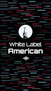 White Label American
