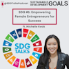 SDG #5: Empowering Female Entrepreneurs for Success with Michelle Kwok