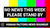 No Human Factors Weekly News This Week
