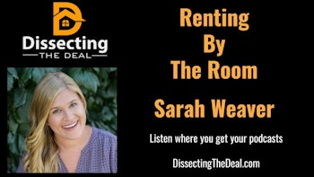 Renting By The Room with Sarah Weaver