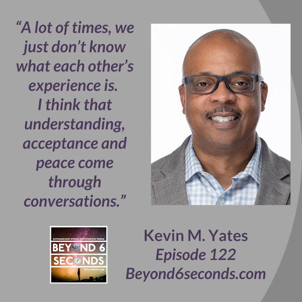 Episode 122: I am not a unicorn: a Black man's experiences in America -- with Kevin M. Yates