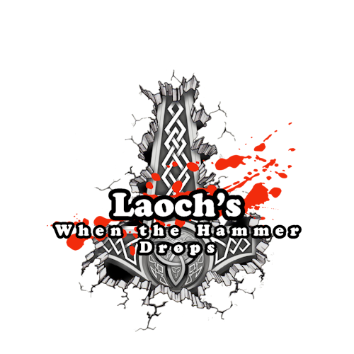 Laoch’s When the Hammer Drops