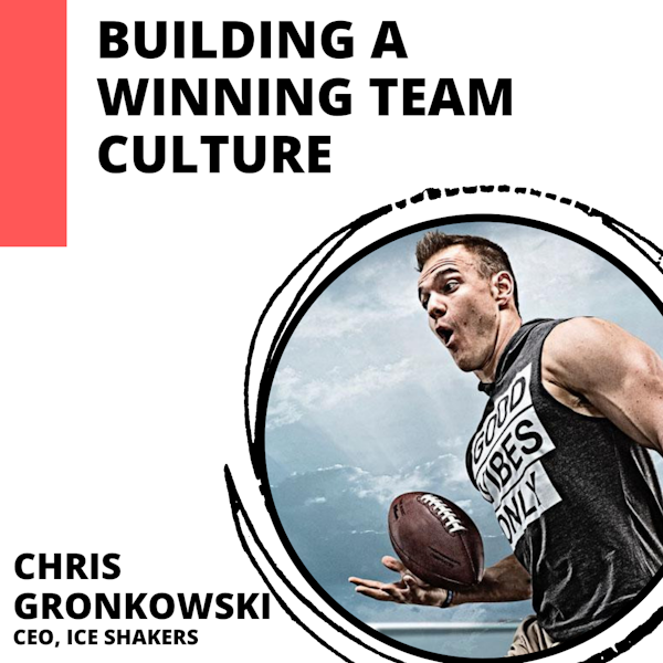 From The NFL To The Shark Tank with Chris Gronkowski