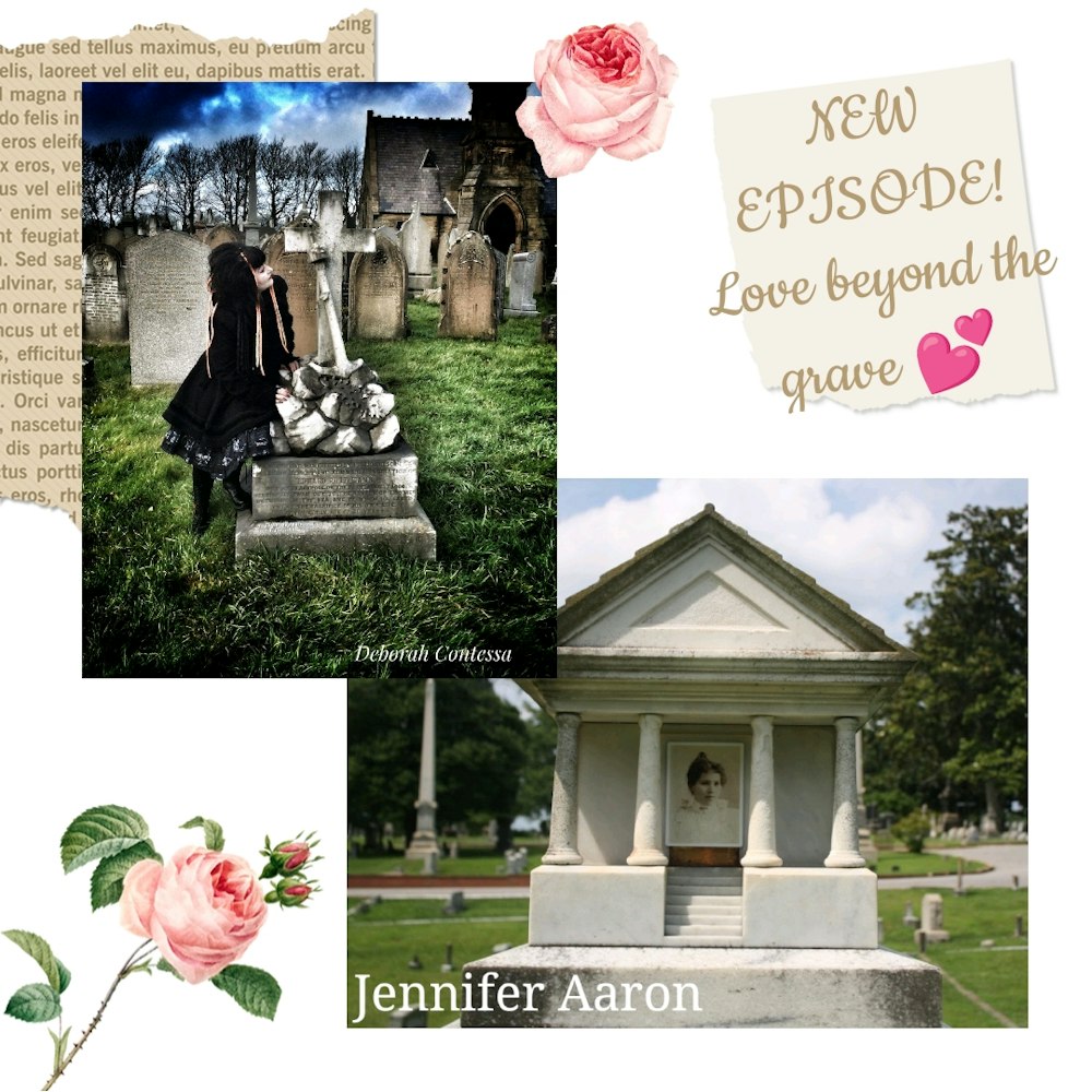 Episode 19 Love Beyond the Grave