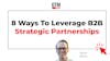 How to Build Successful Strategic Partnerships