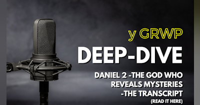 image for Deep-Dive - The God Who Reveals Mysteries - Daniel 2