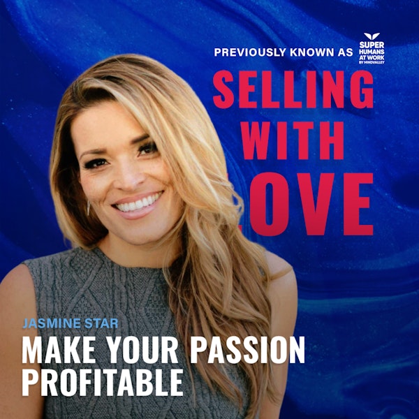 Make your Passion Profitable - Jasmine Star