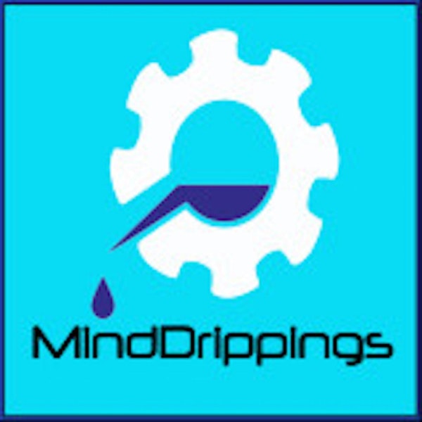 Mind Drippings