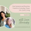 45: How Systems and Routines Transform Everyday Chaos into Joyful Living with Laura Hernandez, mama of 10