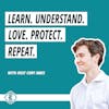 #240 - What's Next: Learn. Understand. Love. Protect. Repeat. ∞