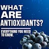 What Are Antioxidants? Here's Why They're The Unsung Heroes Of Our Bodies