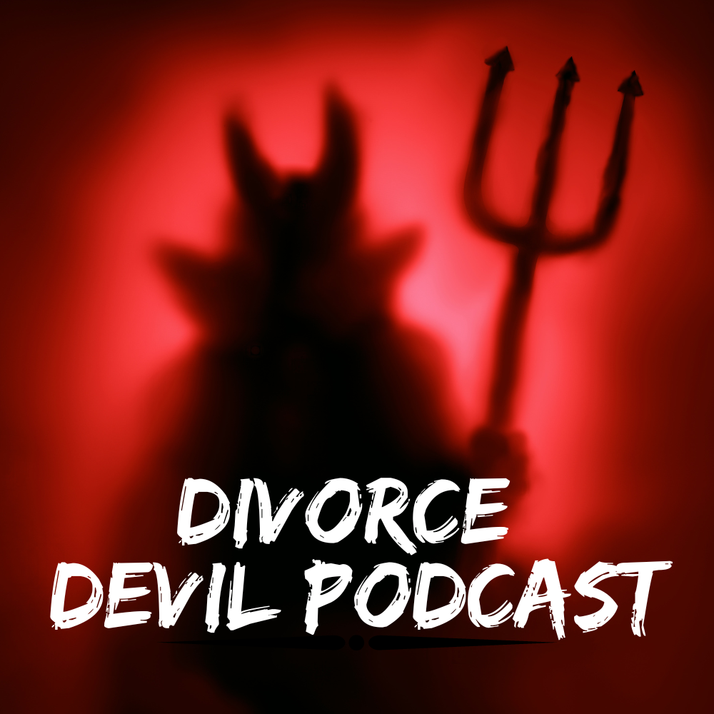 Divorce Devil Podcast 052:  The role of friends before, during and after a divorce and their associated do’s and don’ts.