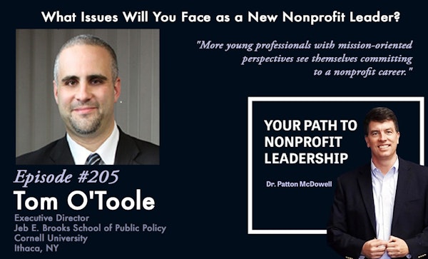 205: What Issues Will You Face as a New Nonprofit Leader? (Tom O’Toole)