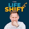 Life Shift Podcast - Pivotal Moments