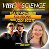 Plant-Powered Solutions From Jodi Scott