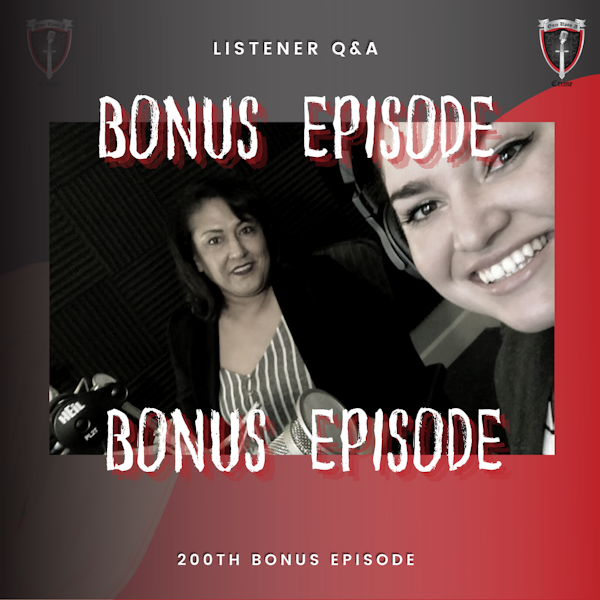 Bonus Episode - Listener Q&A