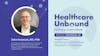 Zeke Emanuel, MD, PhD: Beyond Theory: Harnessing Incentives to Drive Value-Based Care Initiatives