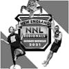 NNL New England Regionals Extravaganza!