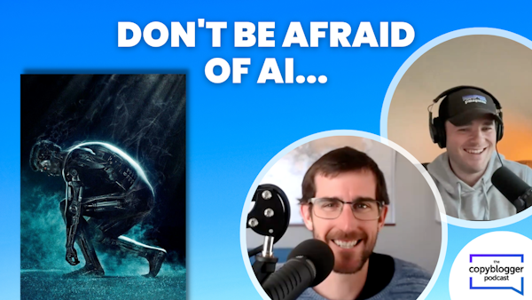 Don’t Be Afraid of AI - How to Thrive as an Entrepreneur in the World of Infinite Leverage