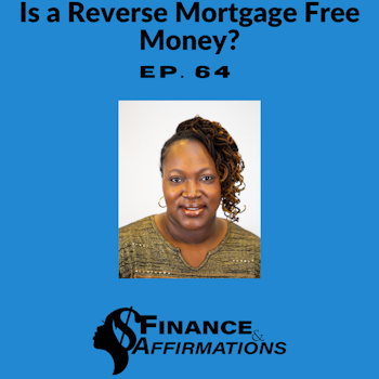 Is a Reverse Mortgage Free Money?