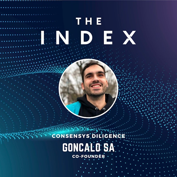 Cracking the Code: Web3 and Blockchain Security with Gonçalo Sá, Co-Founder of ConsenSys Diligence