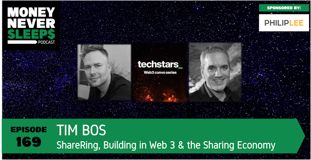 169: Tim Bos | ShareRing, Building in Web3 and the Sharing Economy
