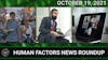 Human Factors Weekly News (10/19/21)