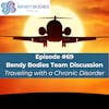 69. Traveling with a Chronic Disorder with Dr. Linda Bluestein, Kristin Koskinen RDN, and Jennifer Milner NCPT