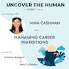 Connecting with Nina Cashman on Mastering Career Transitions