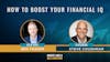 94. How to Boost Your Financial IQ feat. Steve Coughran