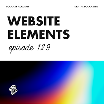 5 Essential Elements Your Podcast Website Needs to Grow Your Audience