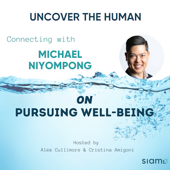 Connecting with Michael Niyompong on Pursuing Well-Being