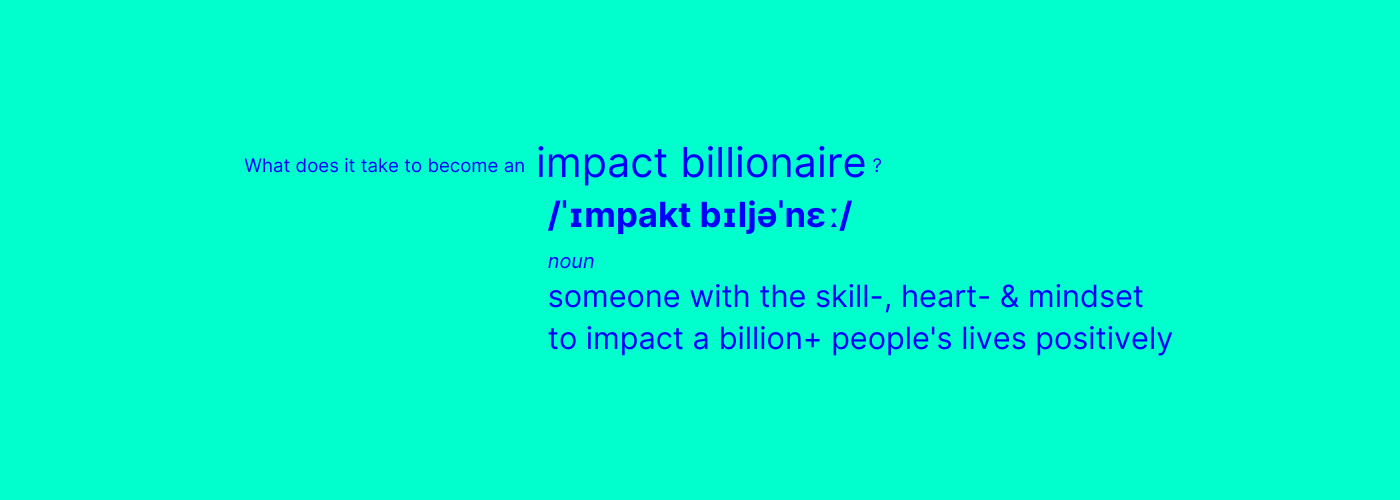The Impact Billionaires