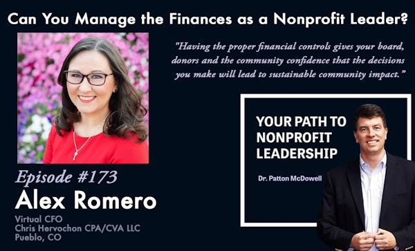 173: Can You Manage the Finances as a Nonprofit Leader? (Alex Romero)