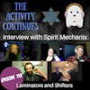 Episode 112: Interview with Spirit Mechanix Summary