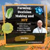 Farming, Decision Making and IOT - An interview with John Owen