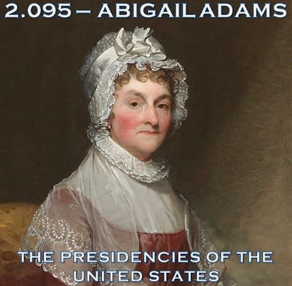 2.095 – Abigail Adams