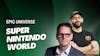 Super Nintendo World at EPIC Universe, and Universal's Earnings