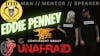 Episode 63: Eddie Penney ”UNAFRAID”