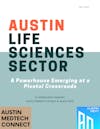 Austin Life Sciences Sector: A Powerhouse Emerging at a Pivotal Crossroads