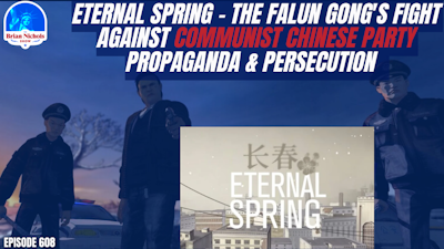 Episode image for 608: Eternal Spring - The Falun Gong's Fight Against Communist Chinese Party Propaganda & Persecution