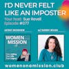 #077: I'd Never Felt Like An Imposter with Sherry Bevan