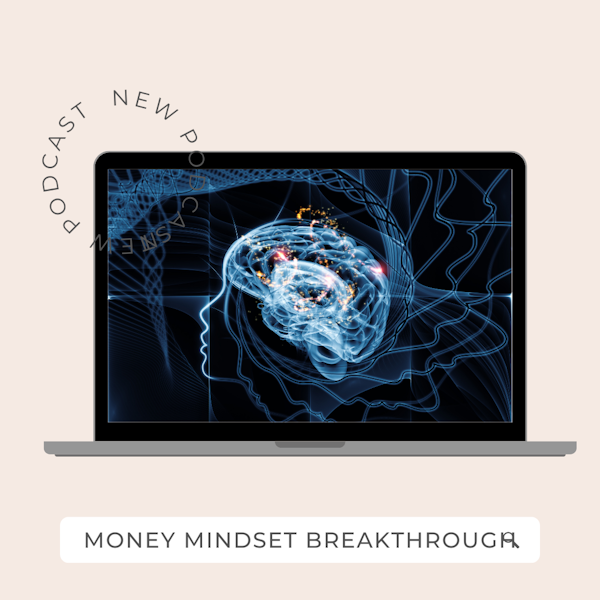 Coaching Series | Money Mindset Breakthrough
