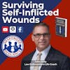 Surviving Self-Inflicted Wounds  | S3 E5