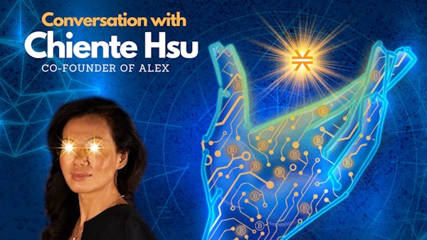 E28: DeFi on Bitcoin? Building the Future of Finance on Stacks - Conversation with ALEX Co-Founder Chiente Hsu
